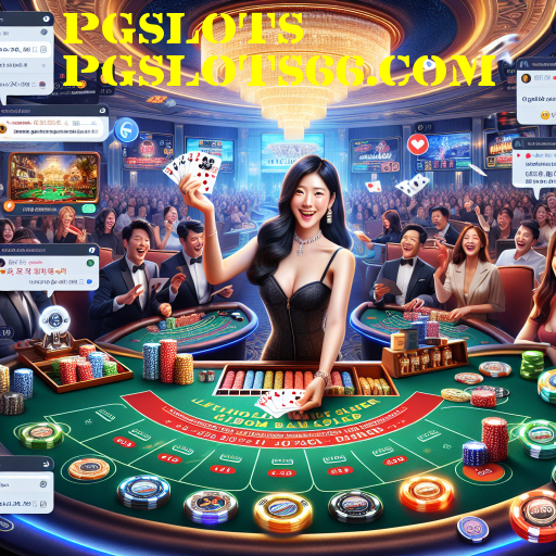 Cassino Ao Vivo: A Experiência Imersiva do PGSlots